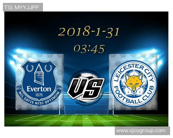 英超焦点战曼城对决埃弗顿全场直播精彩回顾与战报分析