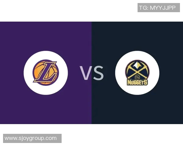 今日掘金对湖人精彩直播全攻略及赛前分析分享