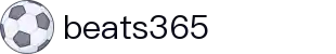 beats365(中国区)-唯一官方网站